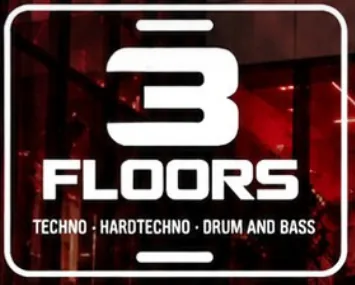 3 Floors: Techno, Hardtechno, Drum and Bass